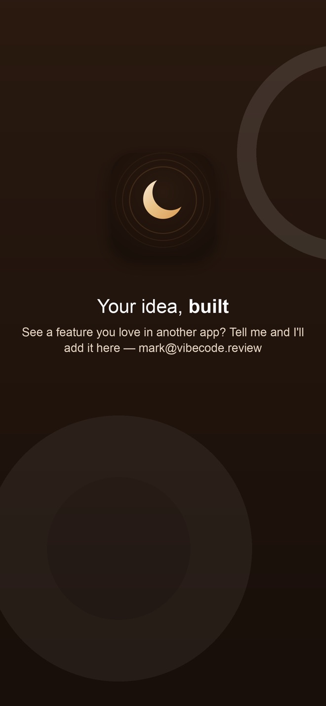 Your idea, built - an invitation to email feature requests to mark at vibecode dot review